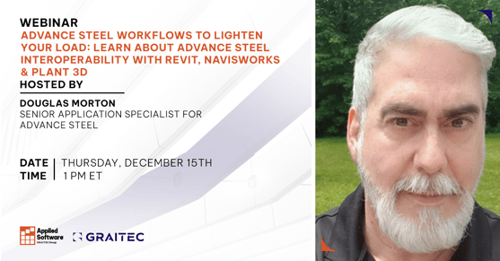 12-15-22 Advance Steel Workflows to Lighten Your Load- Learn about Advance Steel interoperability with Revit, Navisworks & Plant 3D Landing Page-4