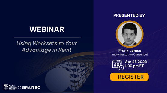 4-25-23 Using Worksets to Your Advantage in Revit Landing Page