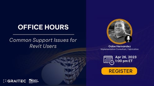 4-26-23 Office Hours Common Support Issues for Revit Users
