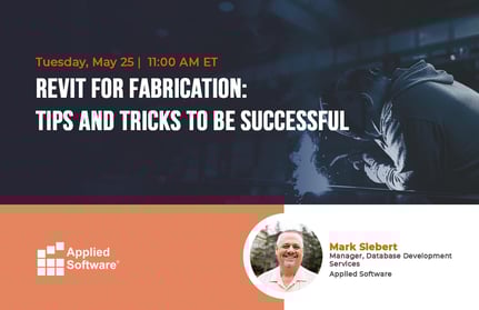 5-25-21 CTG Revit Fabrication Webinar
