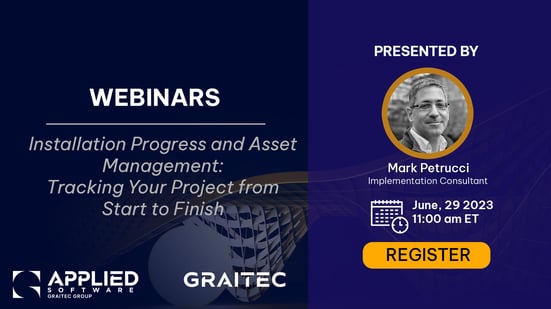 6-29-23 Installation Progress and Asset Management-Tracking Your Project from Start to Finish-2