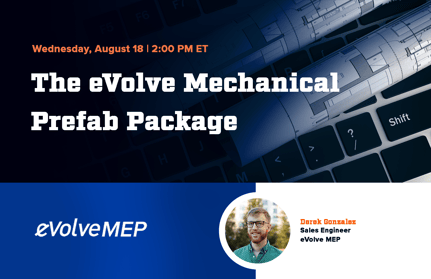 8-18-21 eVolve Mechanical Prefab Package Webinar Image Revised