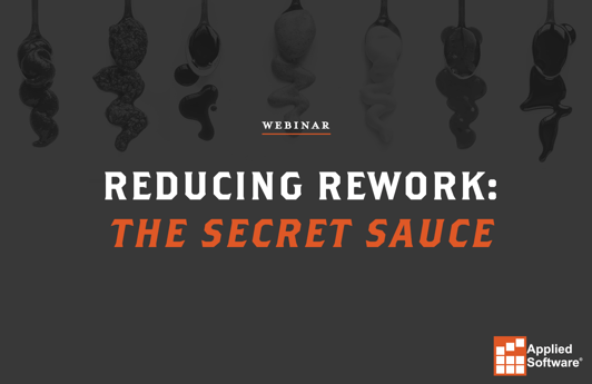 Reducing Rework