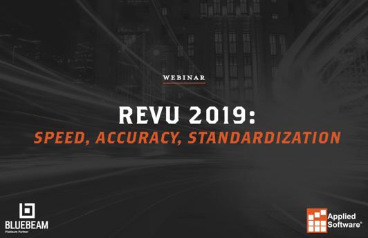 Revu 2019 Speed, Accuracy, Standardization-2