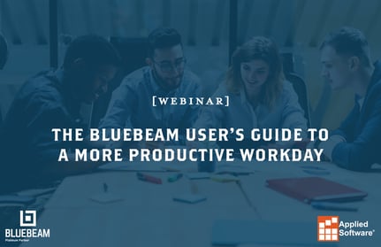 The Bluebeam Users Guide to a More Productive Workday
